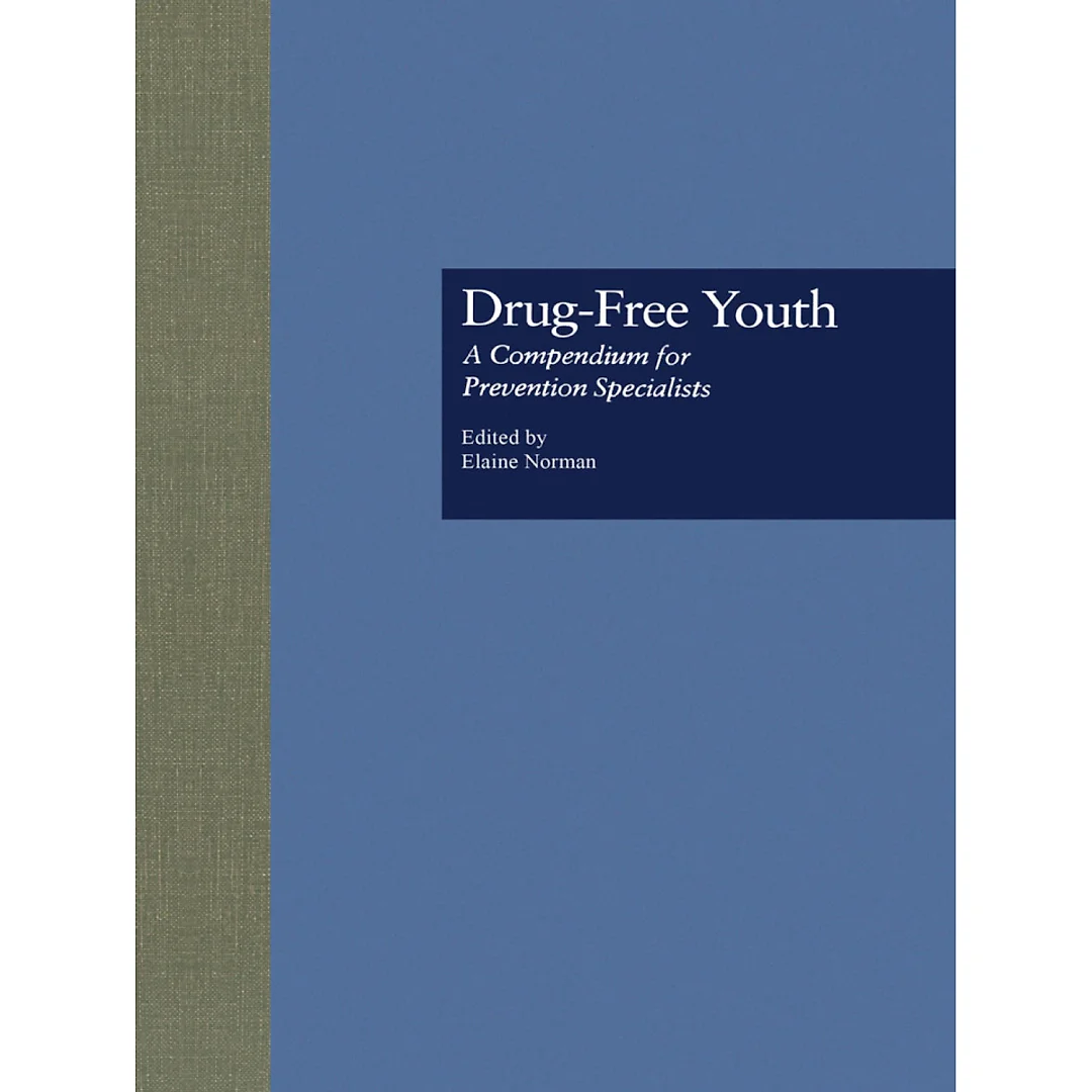 Drug Free Youth: A Compendium for Prevention Specialists