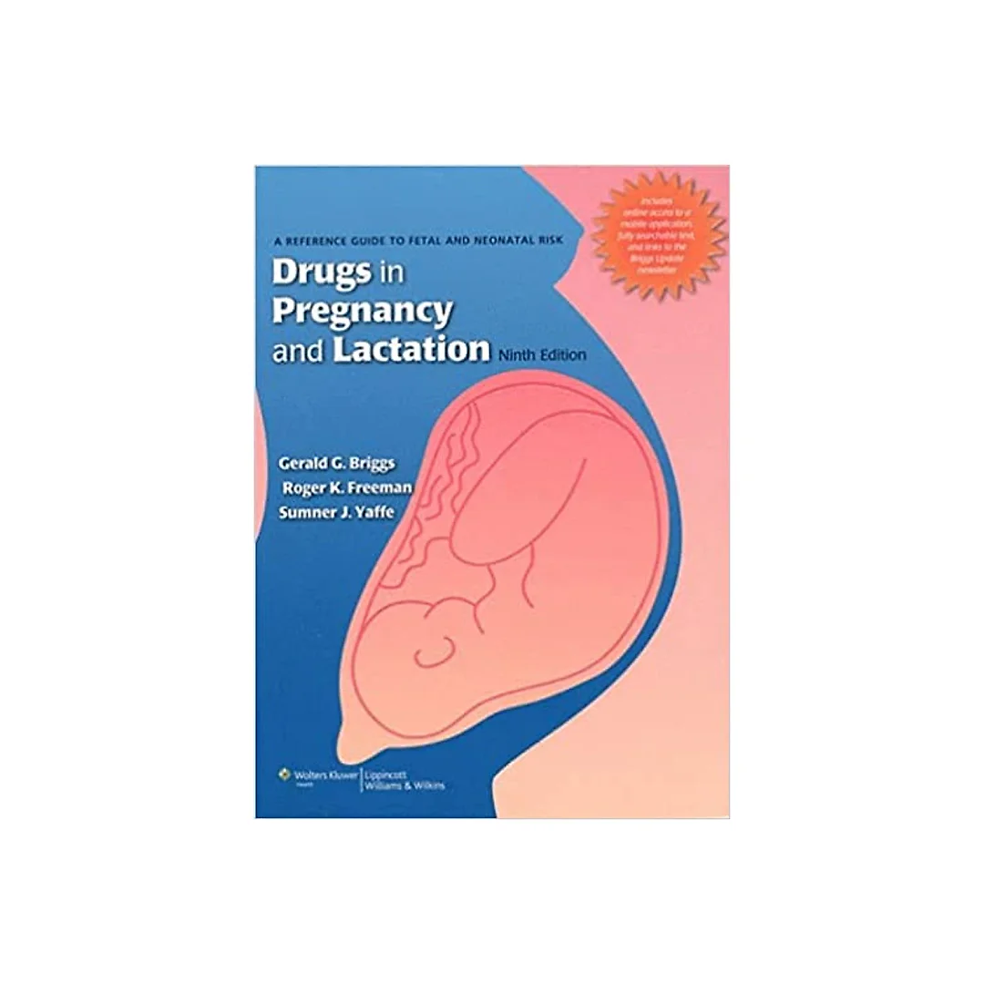 Drugs in Pregnancy and Lactation