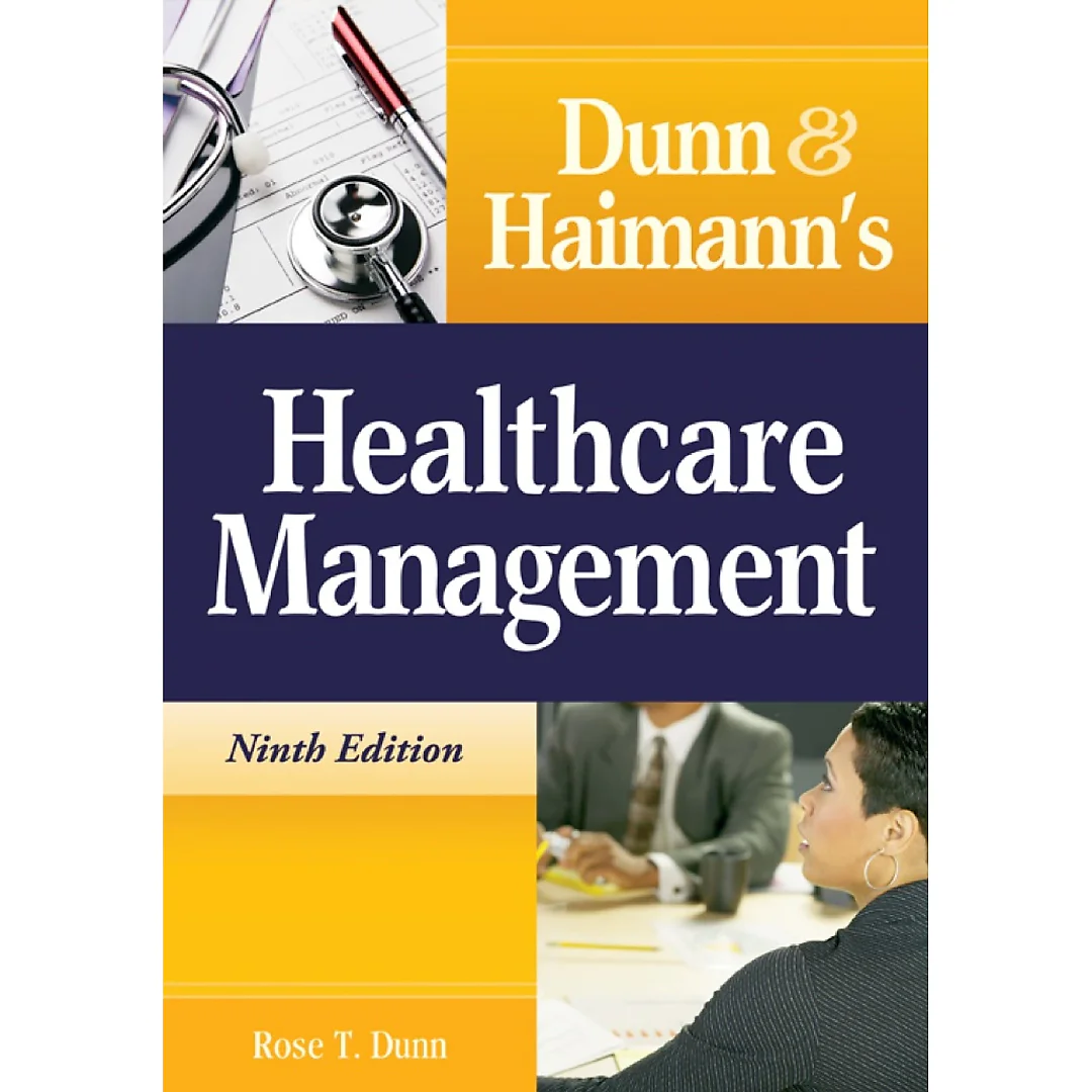 Dunn &amp; Haimann's Healthcare Management