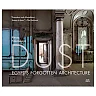 Dust Egypt's Forgotten Architecture, Revised and Expanded Edition
