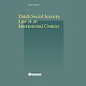 Dutch Social Security Law in an International Context