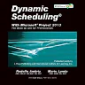 Dynamic Scheduling with Microsoft Project 2013: The Book by and for Professionals