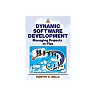 Dynamic Software Development: Managing Projects in Flux