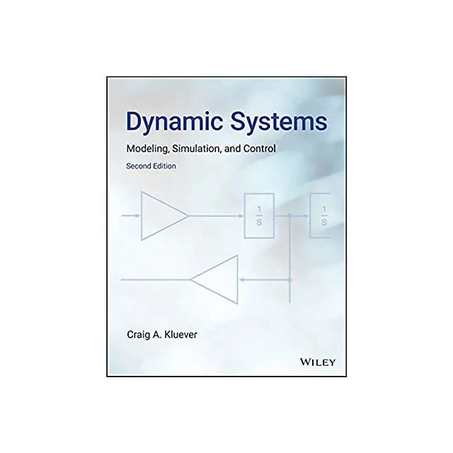 Dynamic Systems: Modeling, Simulation, and Control, 2nd Edition