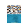 Dynamics of Mass Communication: Media in Transition, 12th edition