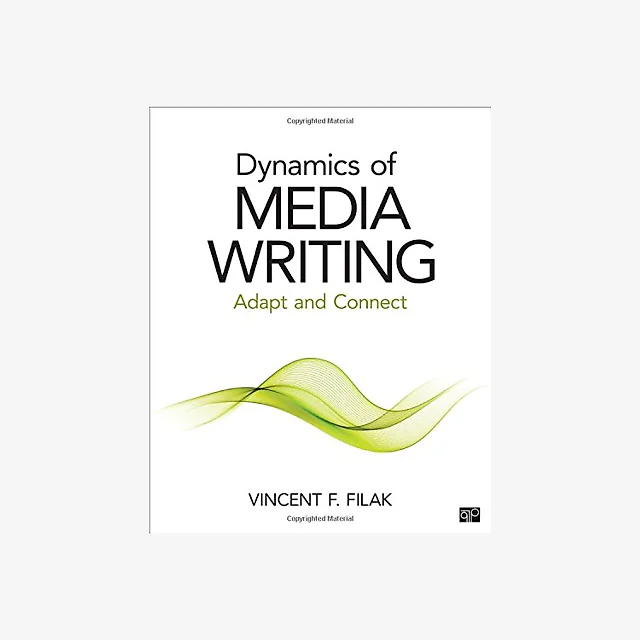 Dynamics of Media Writing: Adapt and Connect - 2nd Edition