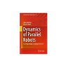 Dynamics of Parallel Robots