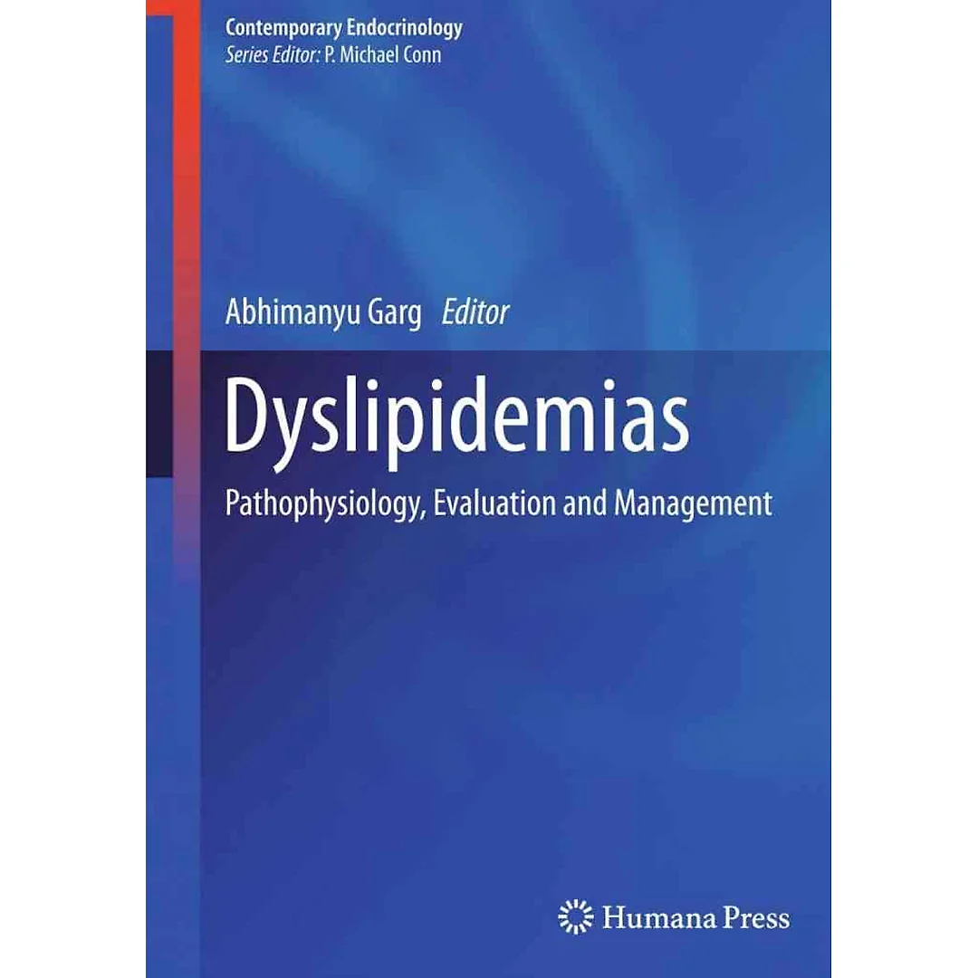 Dyslipidemias: Pathophysiology, Evaluation and Management