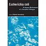 E. coli: Genomics, Evolution and Pathogenesis
