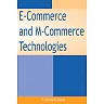 E-Commerce and M-Commerce Technologies