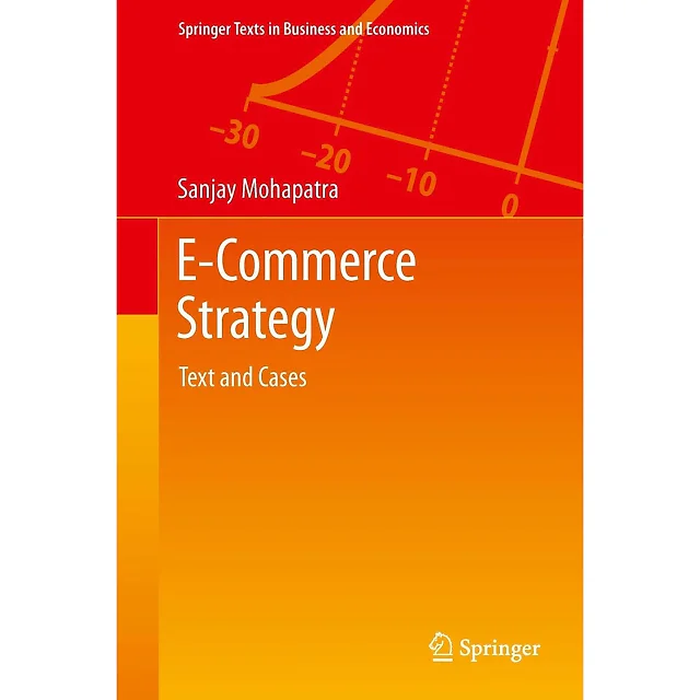 E-Commerce Strategy: Text and Cases