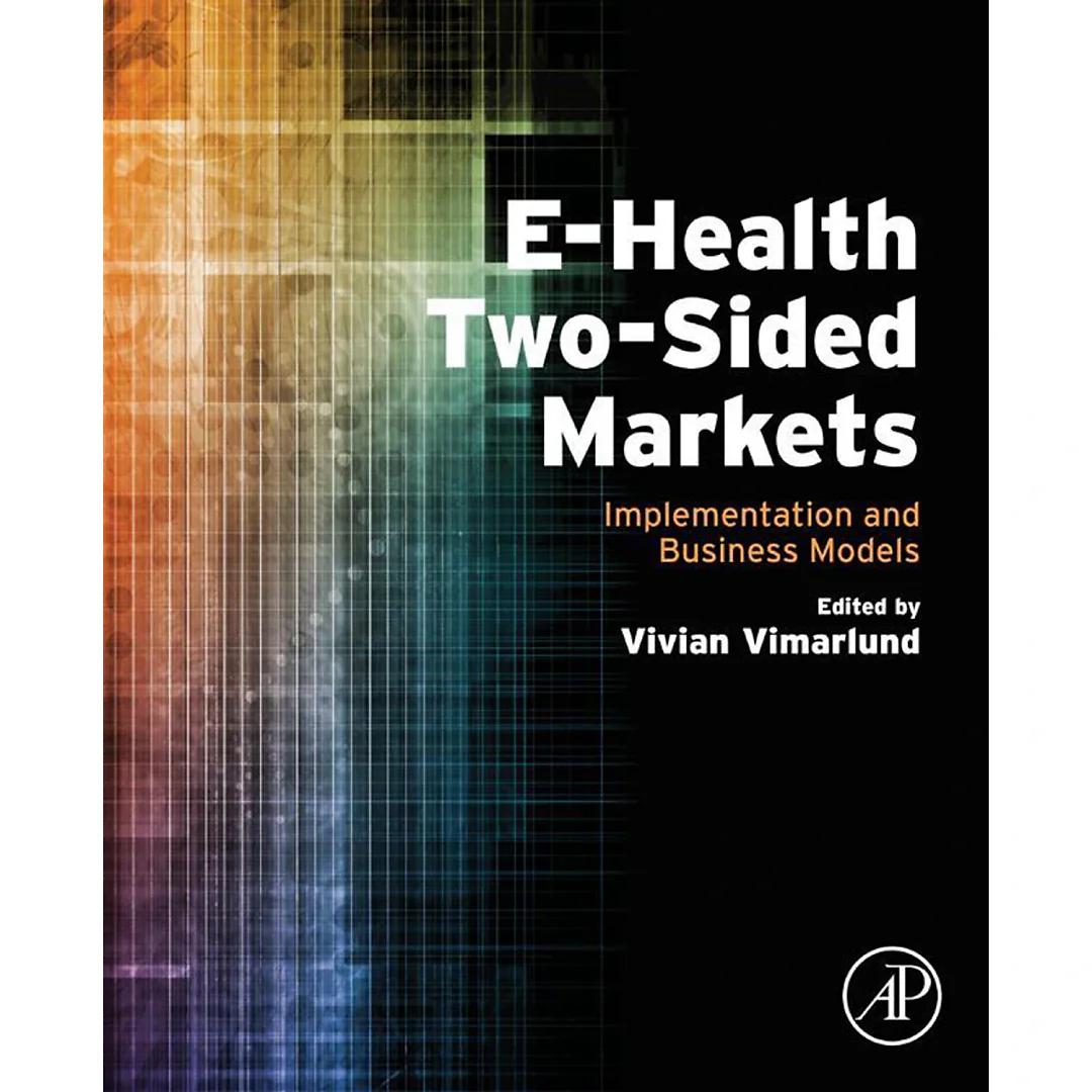 E-Health Two-Sided Markets: Implementation and Business Models