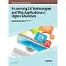 E-Learning 2.0 Technologies and Web Applications in Higher Education