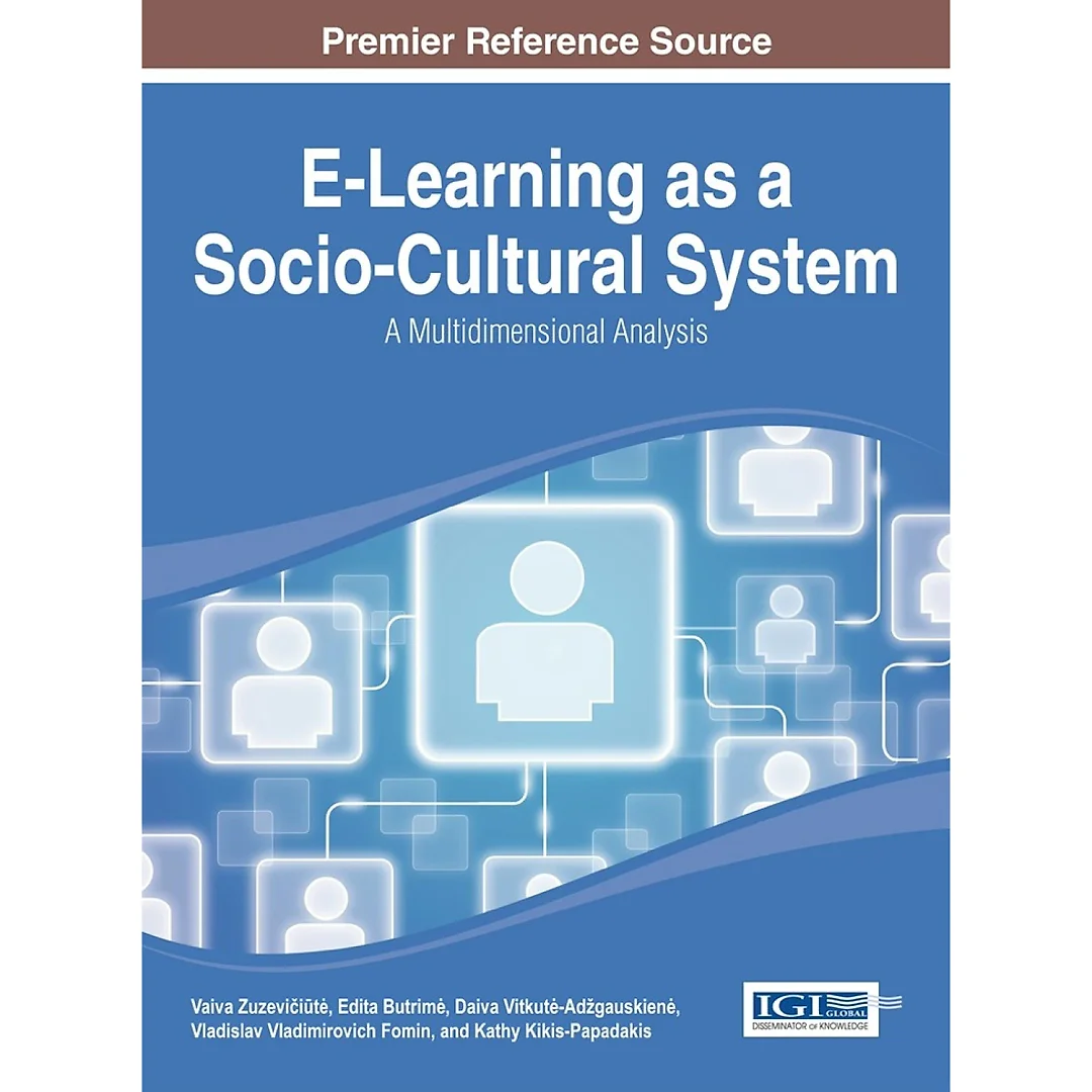 E-Learning as a Socio-Cultural System: A Multidimensional Analysis