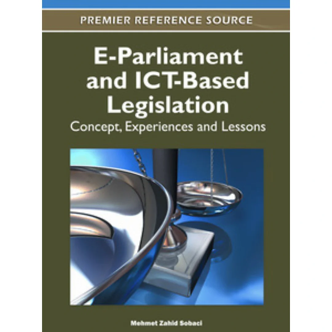 E-Parliament and ICT-Based Legislation