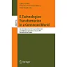 E-Technologies: Transformation in a Connected World: 5th International Conference MCETECH 2011 Les Diablerets Switzerland January 23-26 2011 Revised Selected Papers