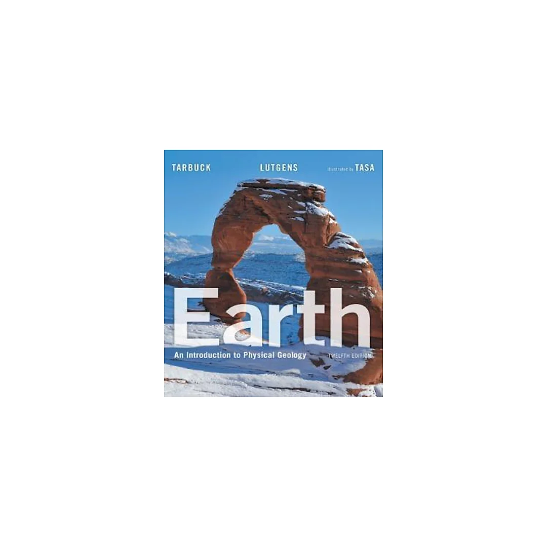 Earth An Introduction To Physical Geology 12th Edition