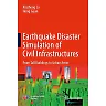 Earthquake Disaster Simulation of Civil Infrastructures: From Tall Buildings to Urban Areas
