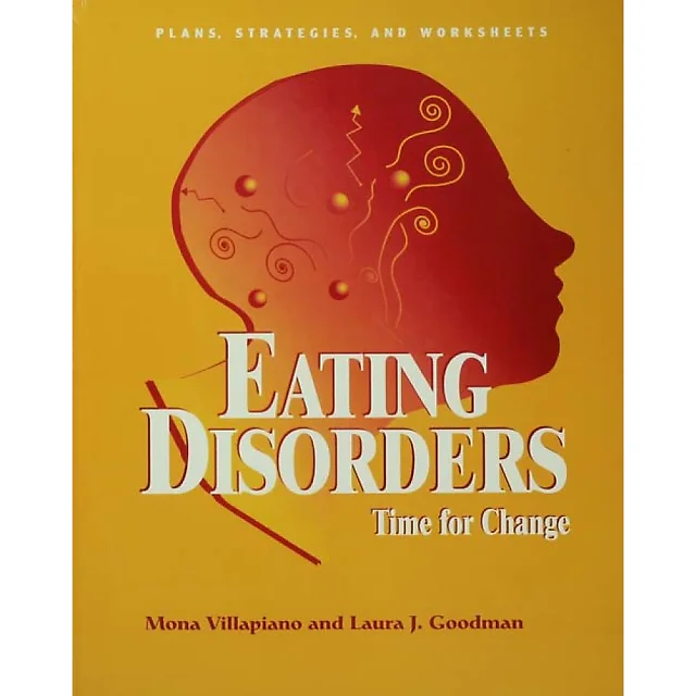 Eating Disorders: Time For Change: Plans Strategies and Worksheets