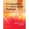 ECG Interpretation for the Clinical Exercise Physiologist