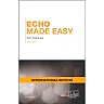 Echo Made Easy