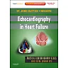 Echocardiography in Heart Failure: Expert Consult: Online and Print