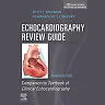 Echocardiography Review Guide: Companion to the Textbook of Clinical Echocardiography
