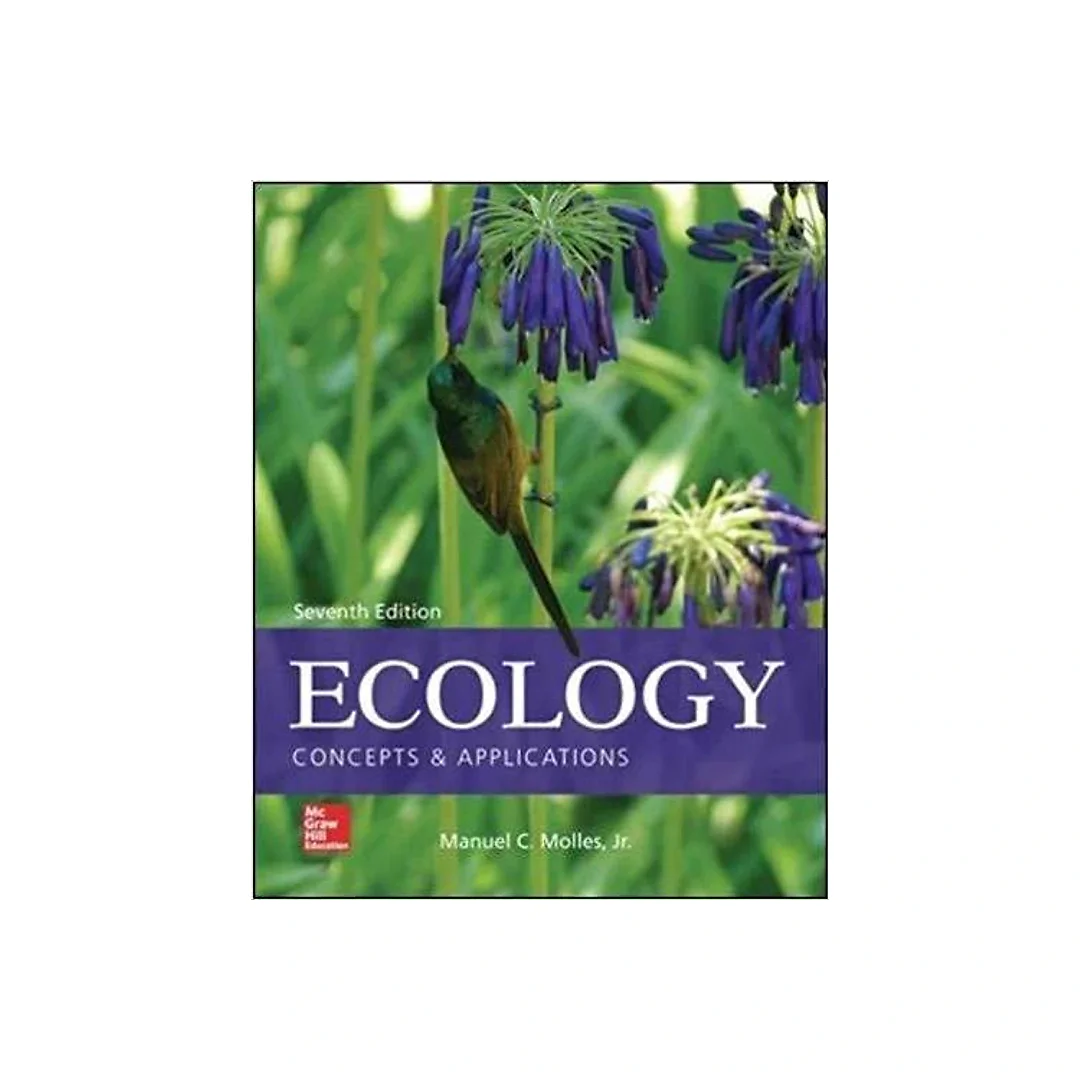 Ecology: Concepts and Applications 7th Edition by Manuel C Molles