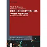Economic Dynamics with Memory: Fractional Calculus Approach