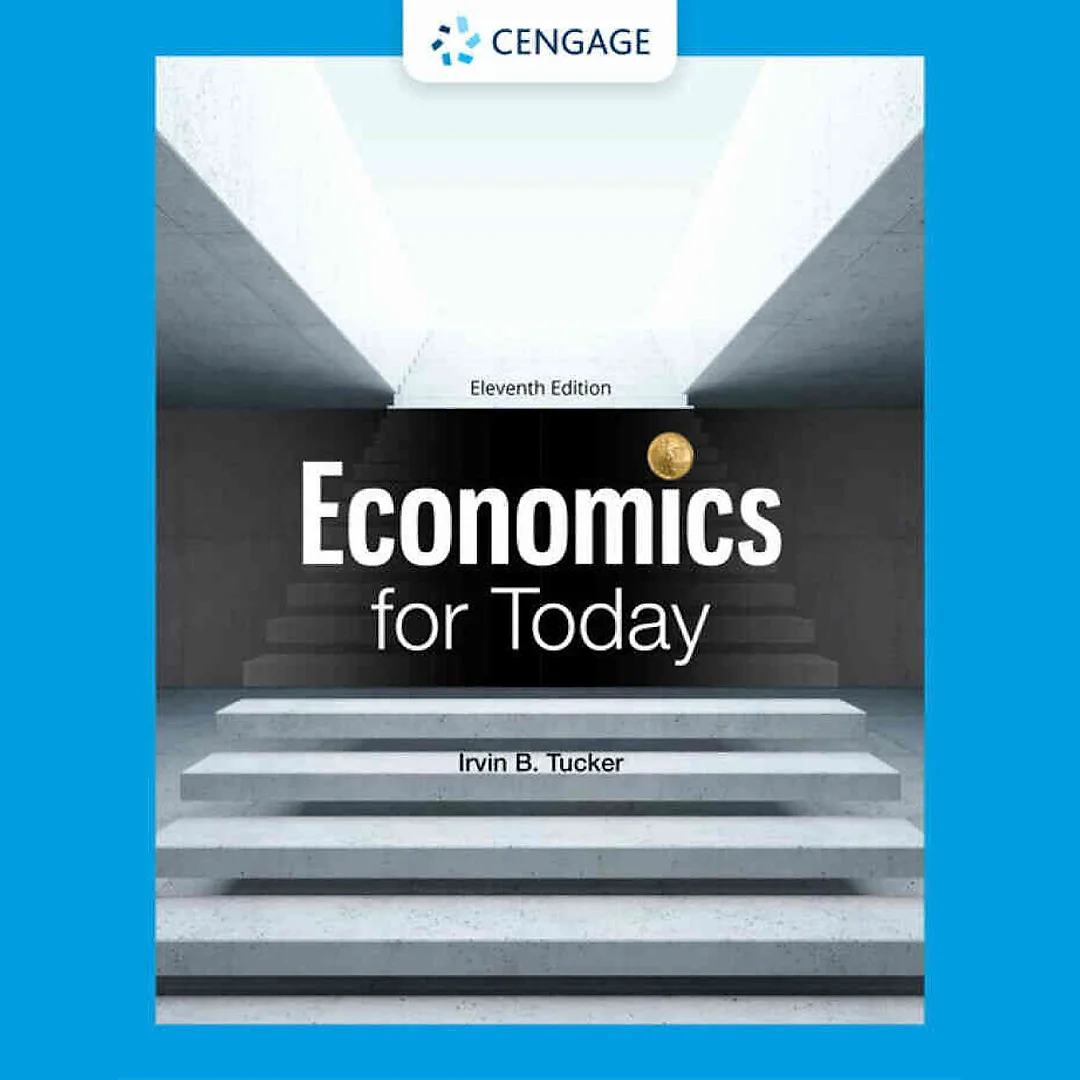 Economics for Today, 11th Edition
