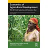 Economics of Agricultural Development: World Food Systems and Resource Use 4th Edition
