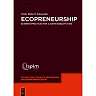 Ecopreneurship: Business practices for a sustainable future