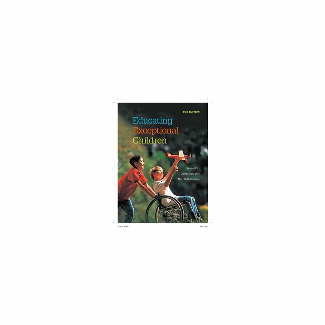 Educating Exceptional Children 14th Edition by Samuel Kirk