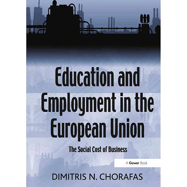 Education and Employment in the European Union: The Social Cost of Business