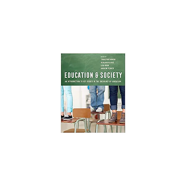 Education and Society: An Introduction to Key Issues in the Sociology of Education
