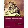 Educational Ambitions in History: Childhood and Education in an Expanding Educational Space from the Seventeenth to the Twentieth Century