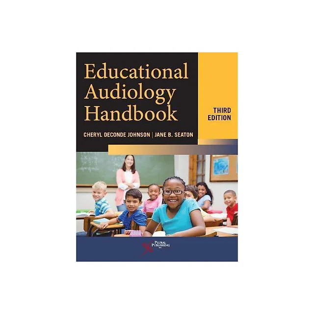 Educational Audiology Handbook 3Rd Edition