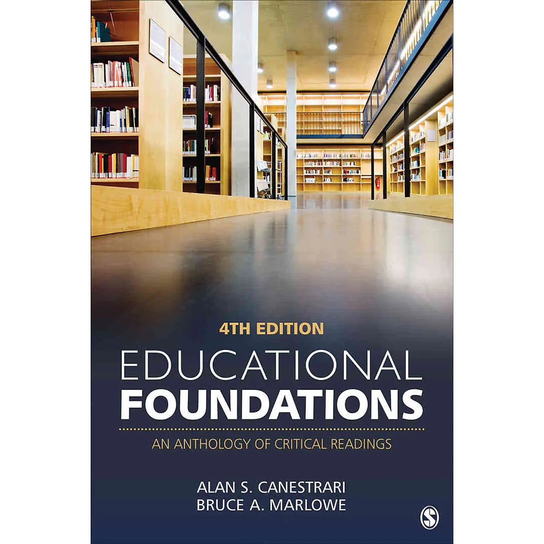 Educational Foundations: An Anthology of Critical Readings