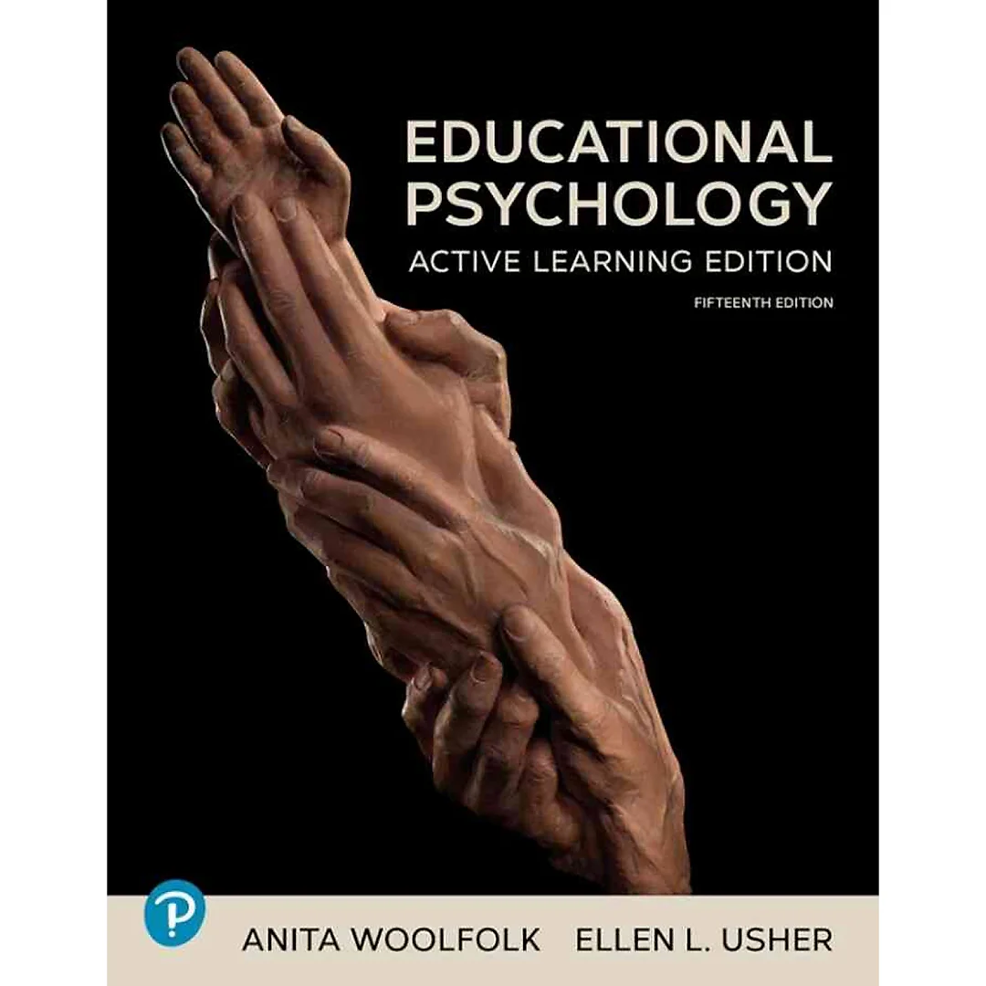 Educational Psychology: Active Learning, 15th Edition