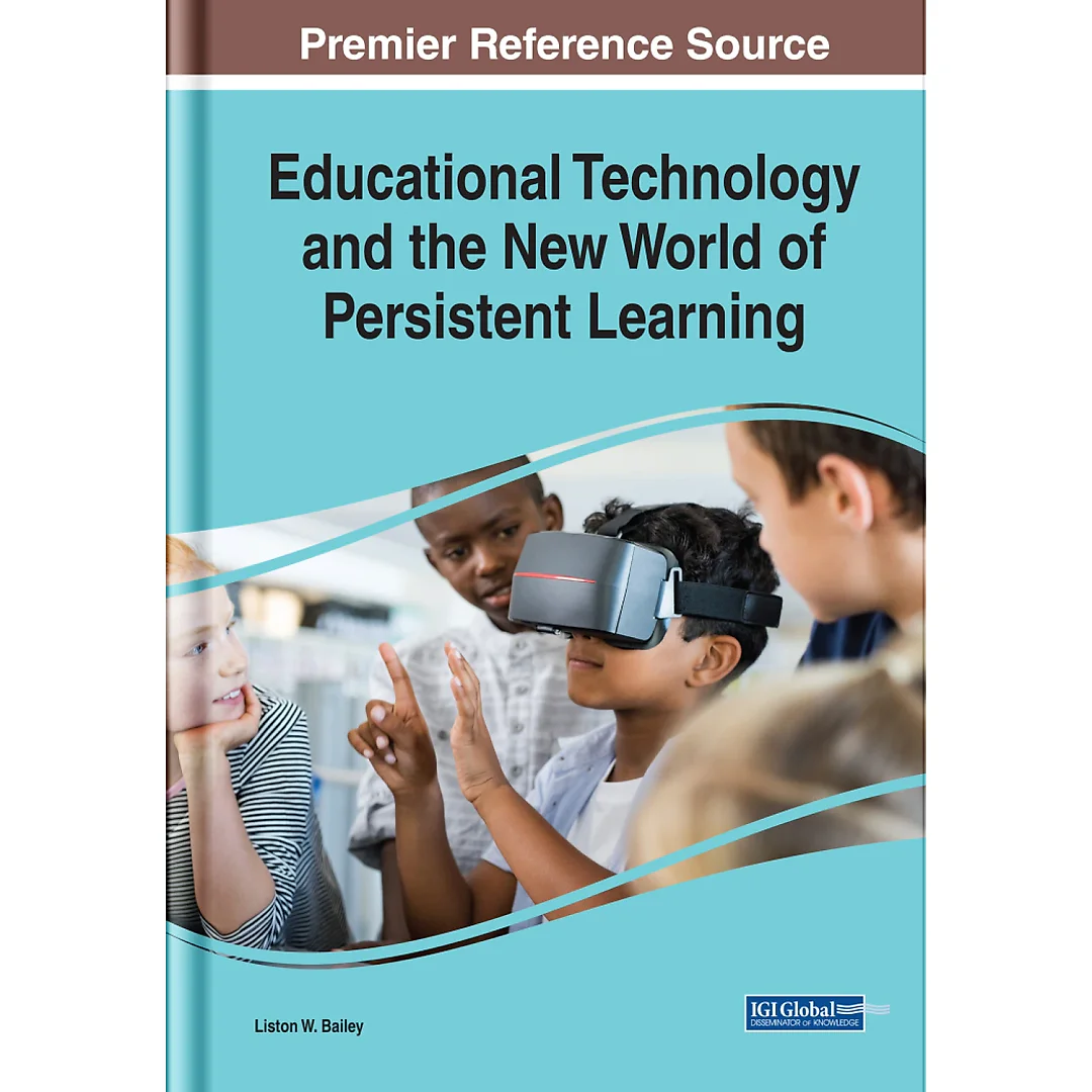 Educational Technology and the New World of Persistent Learning