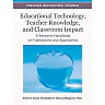 Educational Technology, Teacher Knowledge, and Classroom Impact
