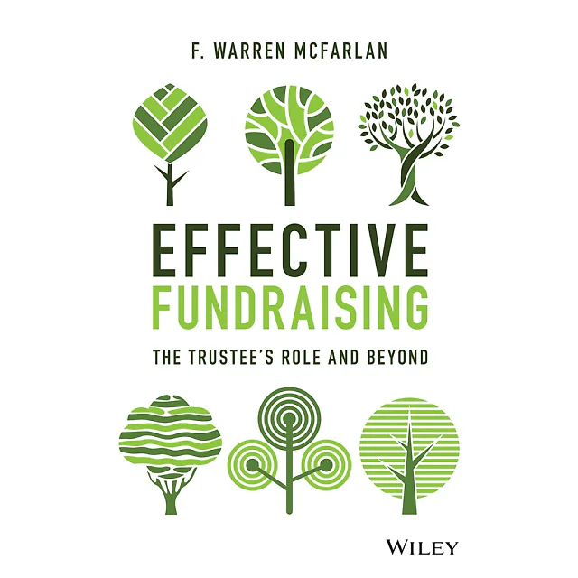 Effective Fundraising: The Trustees Role and Beyond