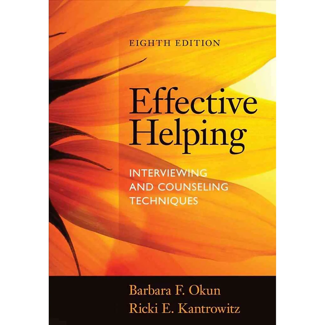 Effective Helping: Interviewing and Counseling Techniques 8th Edition