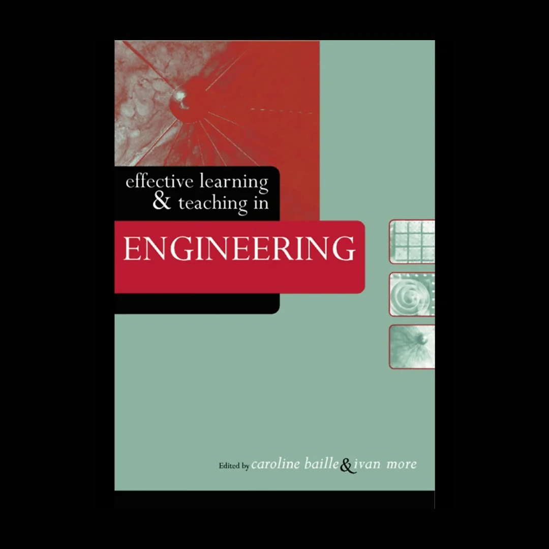 Effective Learning and Teaching in Engineering