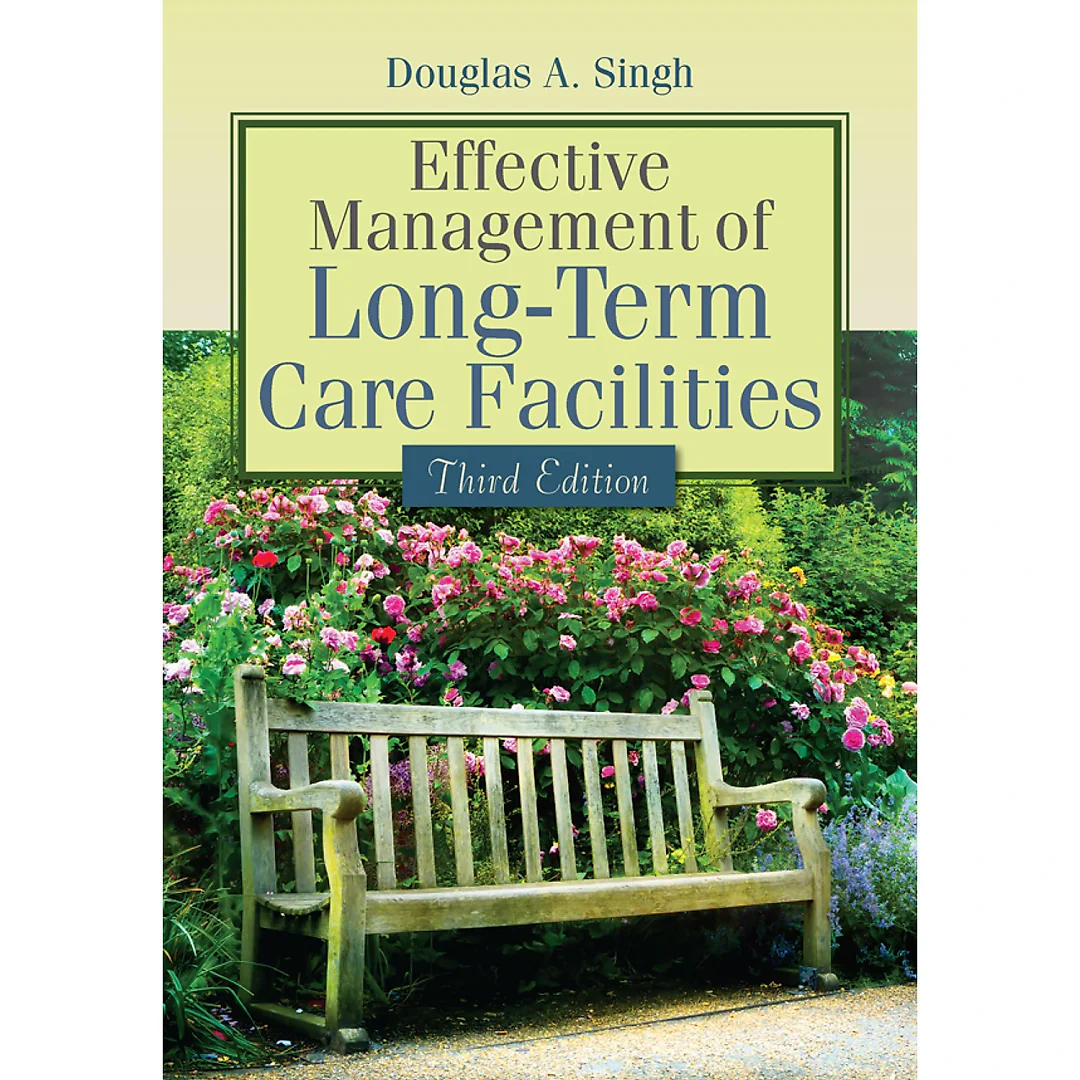 Effective Management of Long-Term Care Facilities