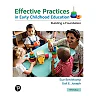Effective Practices in Early Childhood Education: Building a Foundation, 5th Edition