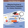 Effective Practices in Online Teacher Preparation for Literacy Educators