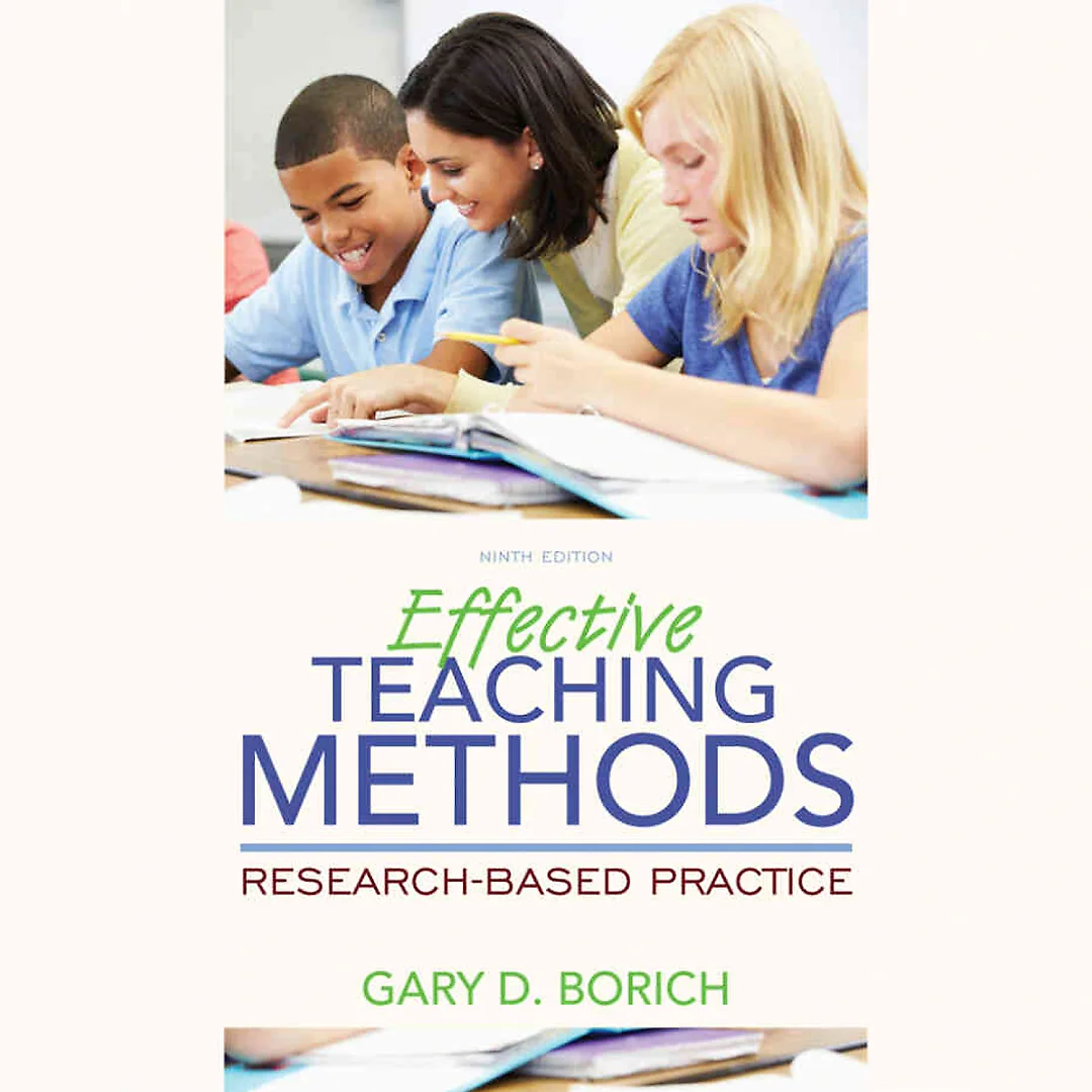 Effective Teaching Methods: Research-Based Practice 9th Edition