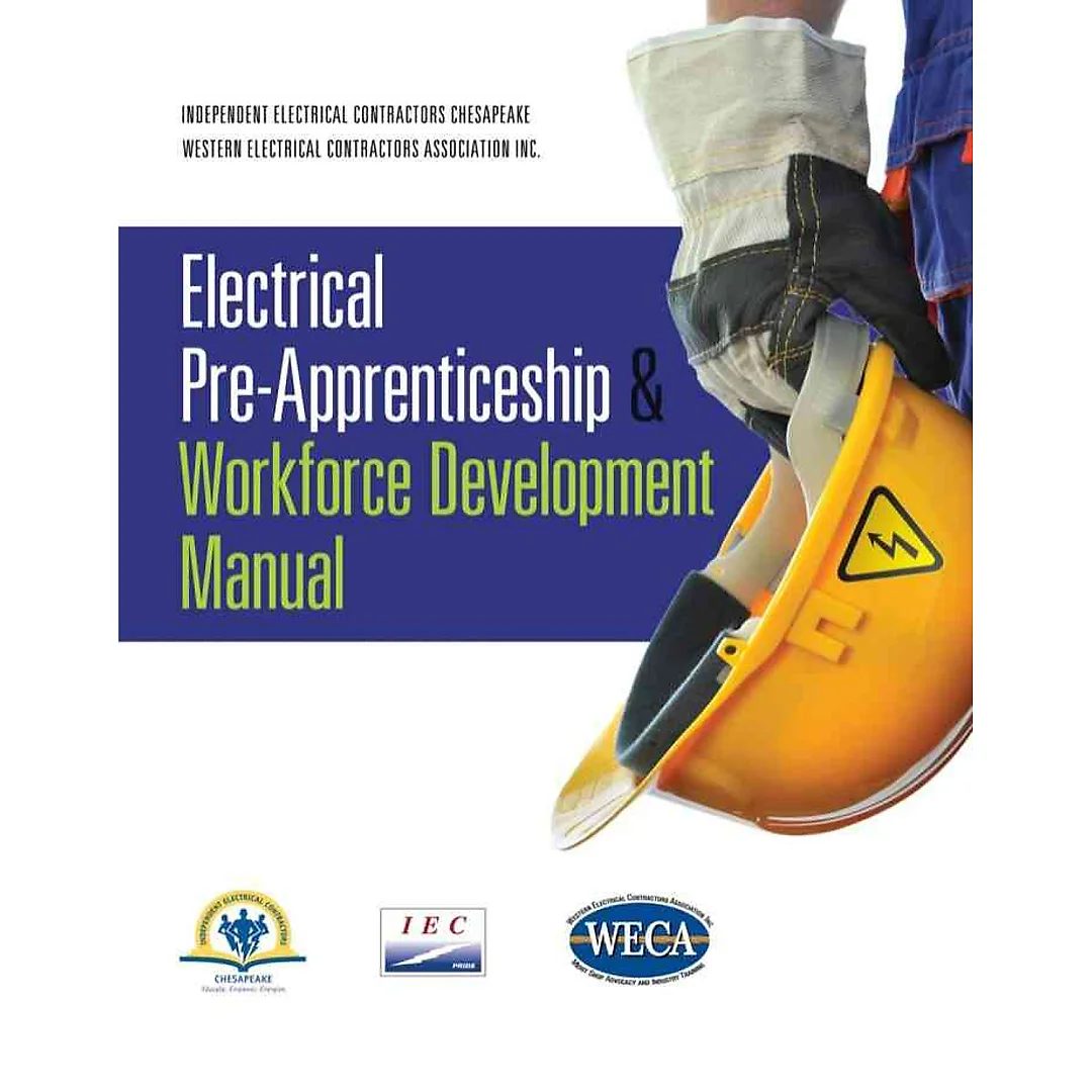 Electrical Pre-Apprenticeship and Workforce Development Manual 1st Edition
