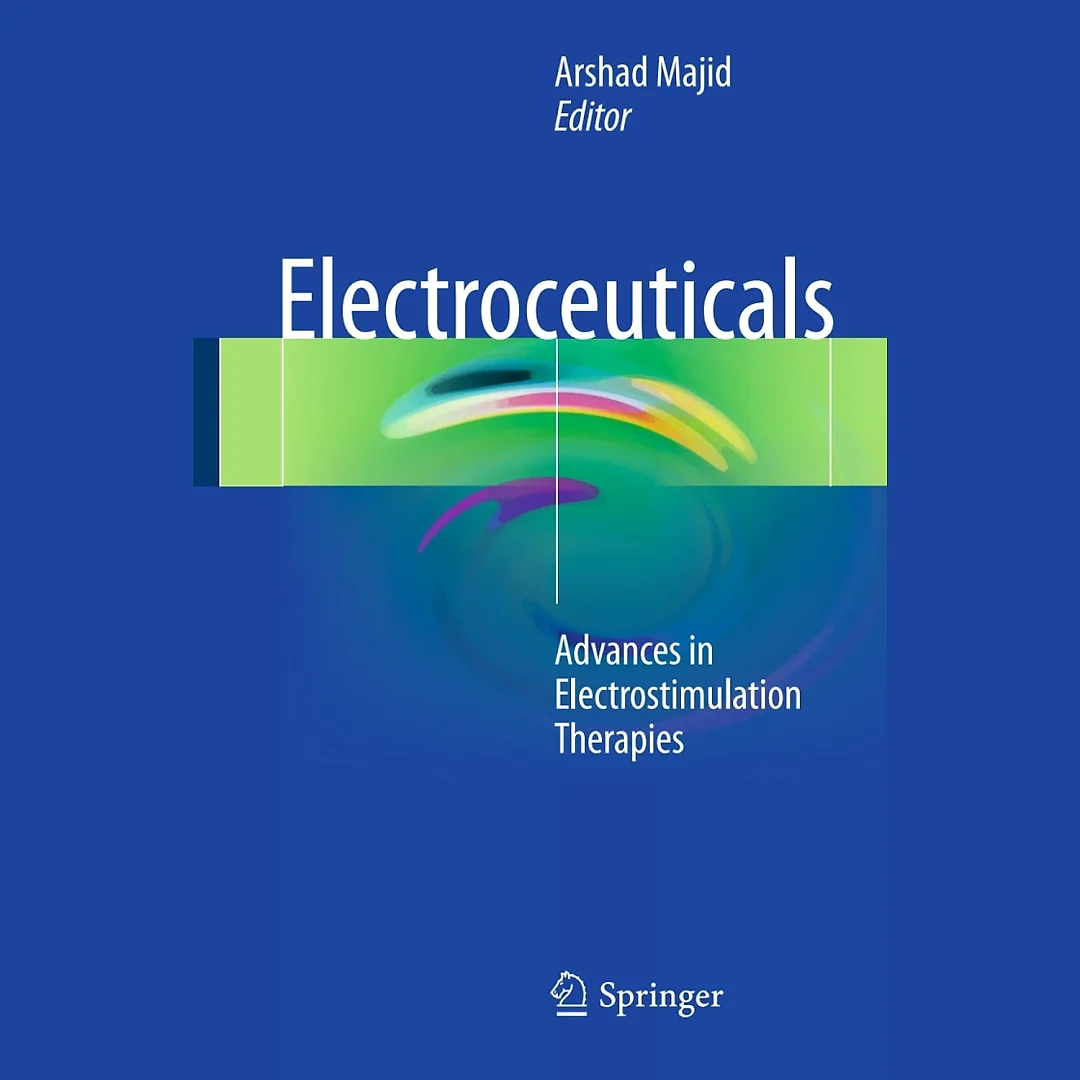 Electroceuticals: Advances in Electrostimulation Therapies